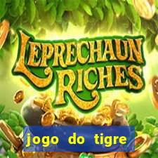 jogo do tigre deposito minimo 1 real